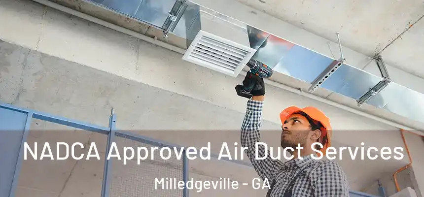  NADCA Approved Air Duct Services Milledgeville - GA